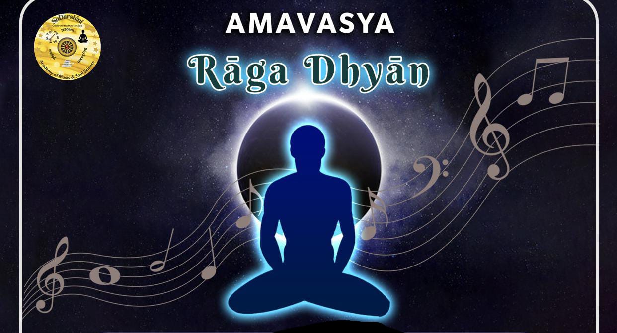 Amāvāsya Rāga Dhyān